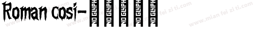 Roman cosi字体转换